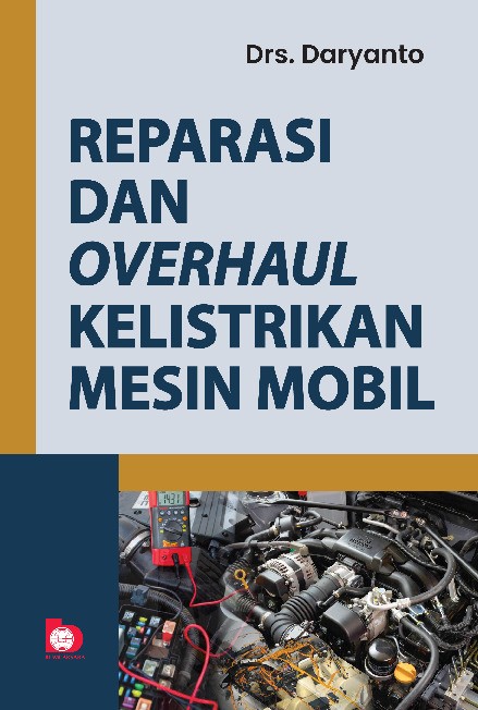 Reparasi dan Overhaul Kelistrikan Mesin Mobil